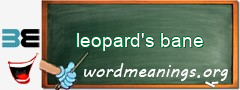 WordMeaning blackboard for leopard's bane